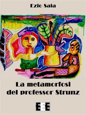 cover image of La metamorfosi del Professor Strunz
